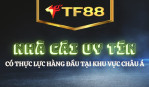 TF88 – Nơi cảm xúc cá cược được thăng hoa